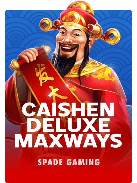 Caishen Deluxe Maxways