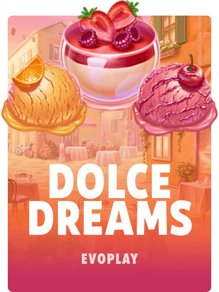 Dolce Dreams