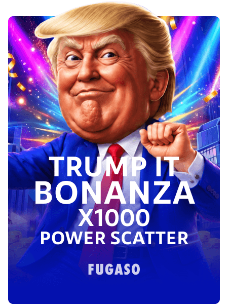 Trump It Bonanza X1000: Power Scatter