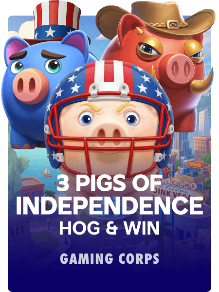 3 Pigs of Independence - Hog & Win 
