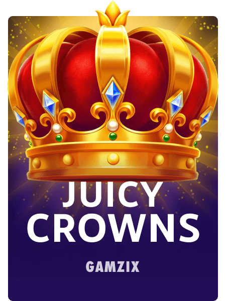 Juicy Crowns