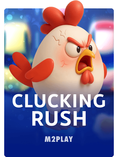 Clucking Rush