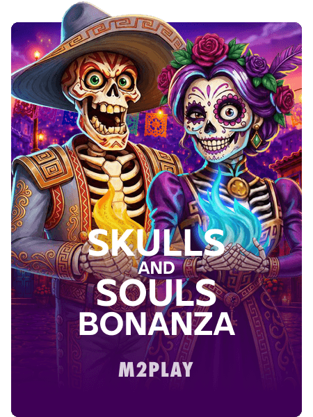 Skulls and Souls Bonanza