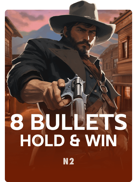 8 Bullets Hold & Win