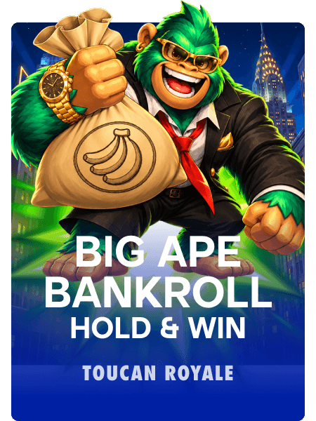 Big Ape Bankroll: Hold & Win