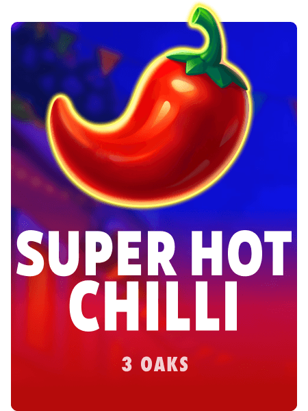 Super Hot Chilli