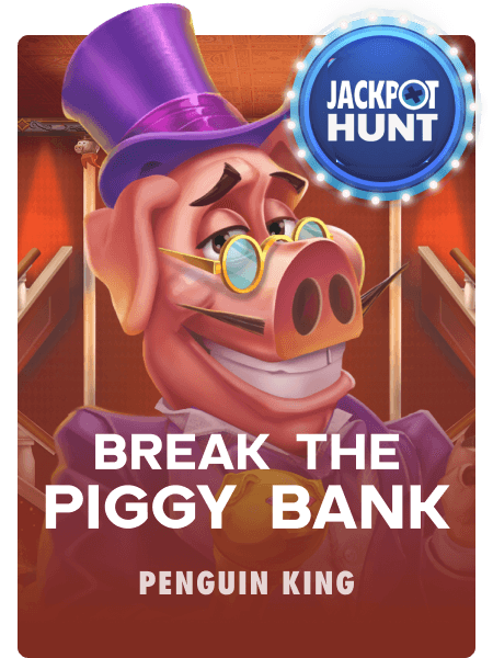 Break the Piggy Bank