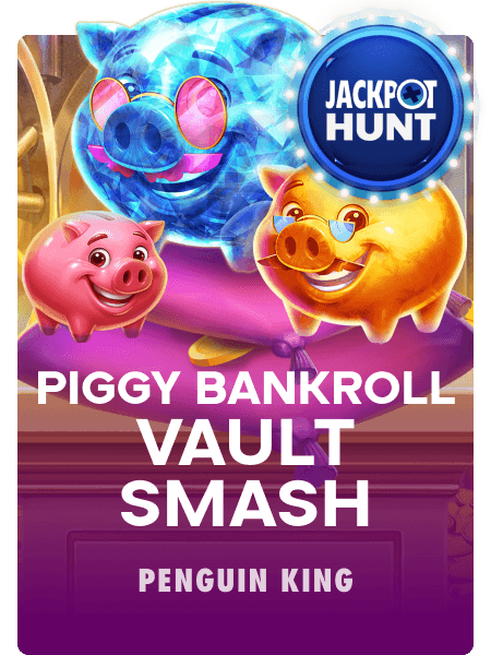 Piggy Bankroll Vault Smash