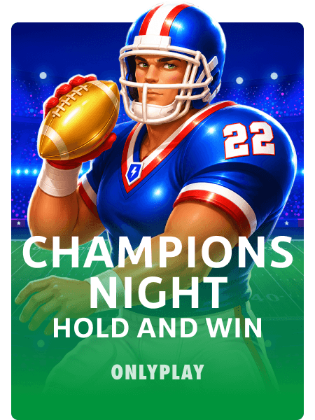 Champions Night: Hold and Win