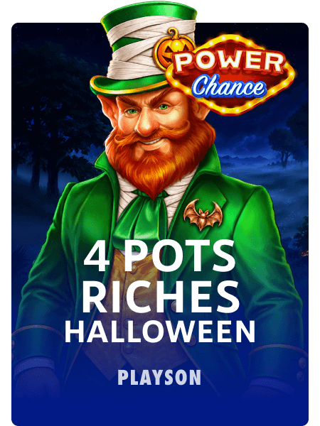 4 Pots Riches Halloween: Hold and Win Power Chance