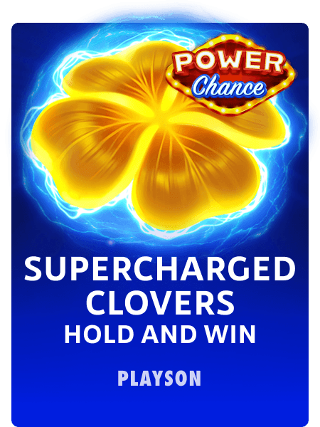 Power Chance Supercharged Clovers Hold and Win
