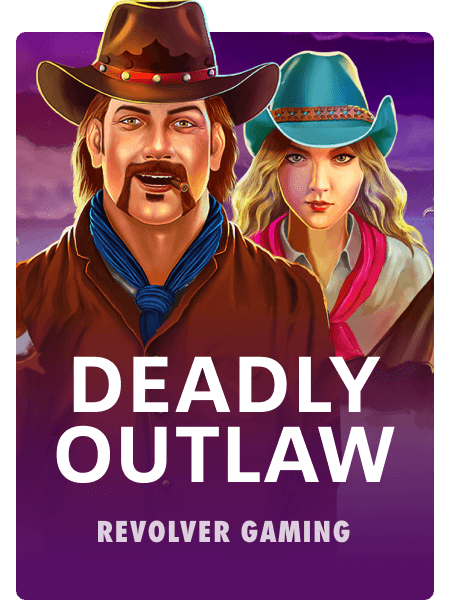Deadly Outlaw