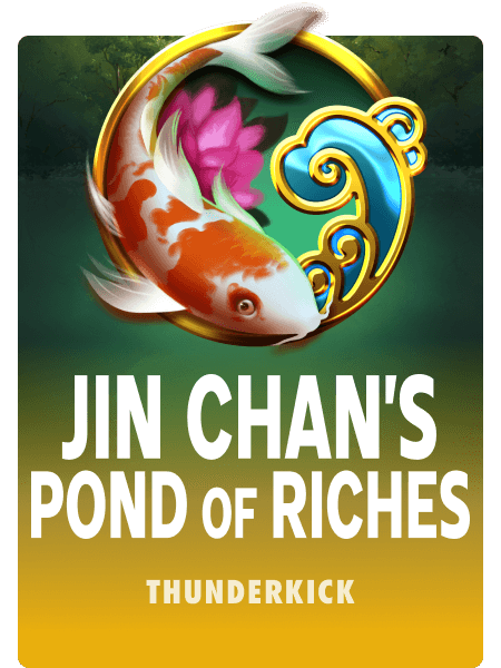 Jin Chan's Pond of Riches