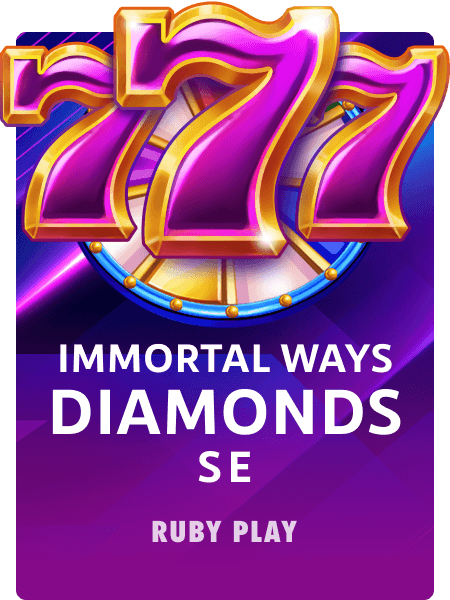 Immortal Ways Diamonds SE