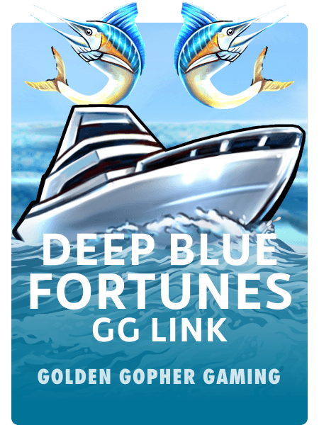 Deep Blue Fortunes: GG Link