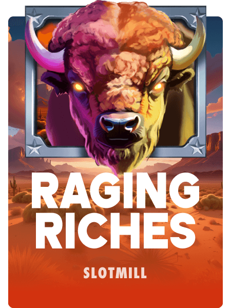 Raging Riches