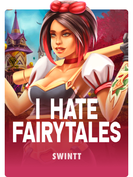 I Hate Fairytales